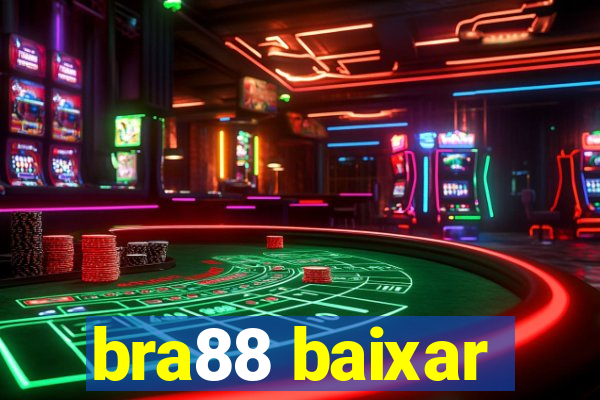 bra88 baixar